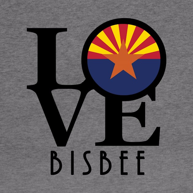 LOVE Bisbee Arizona by HomeBornLoveArizona